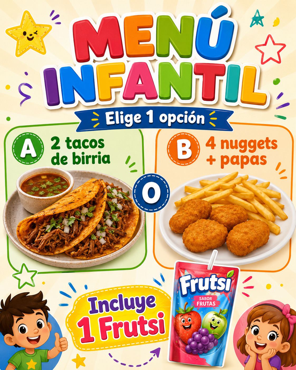 2 tacos de birria o 4 nuguets + papas y 1 FRUTSI